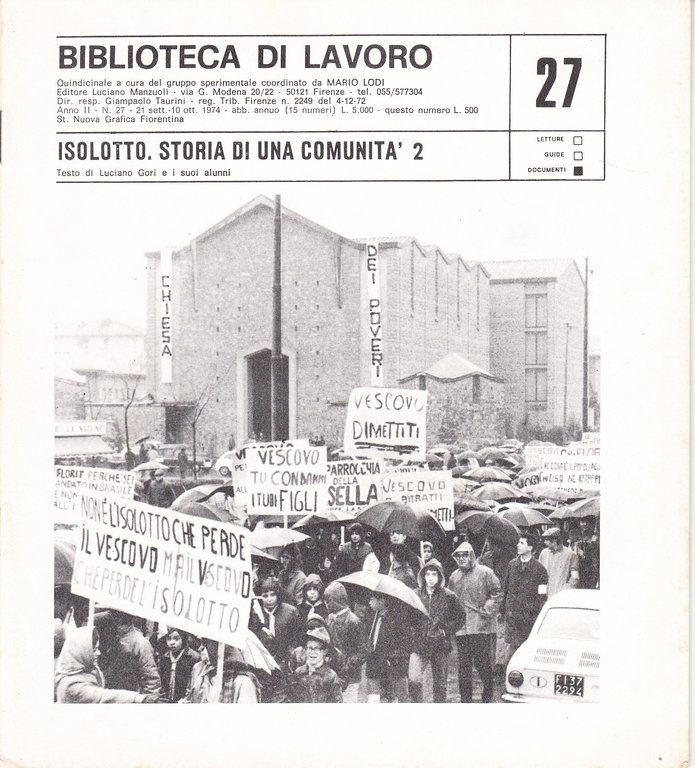 Isolotto. Storia di una comunità 1 e 2