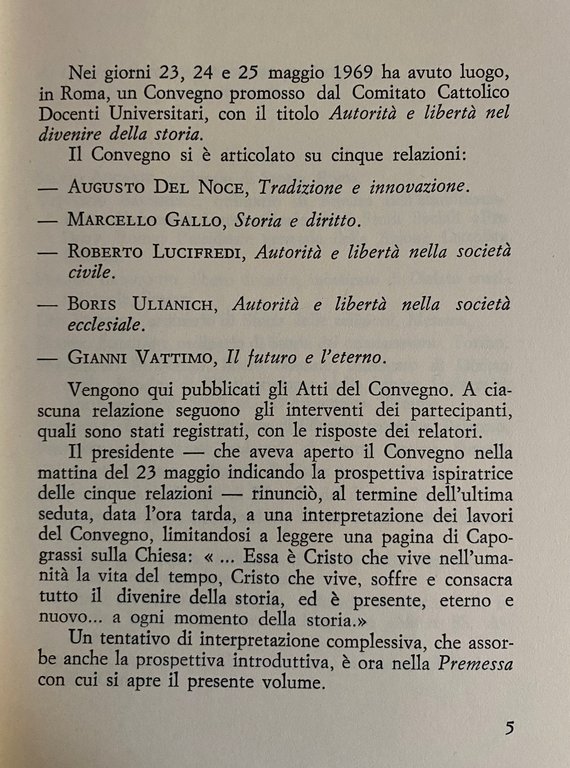 AUTORITÀ E LIBERTÀ NEL DIVENIRE DELLA STORIA. ATTI DEL CONVEGNO …