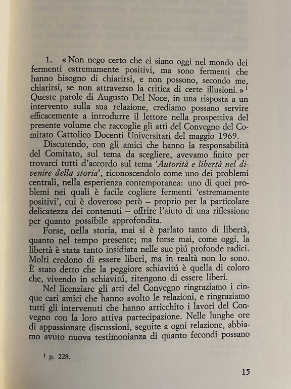 AUTORITÀ E LIBERTÀ NEL DIVENIRE DELLA STORIA. ATTI DEL CONVEGNO …