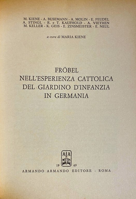 FRÖBEL NELL'ESPERIENZA CATTOLICA DEL GIARDINO D'INFANZIA IN GERMANIA