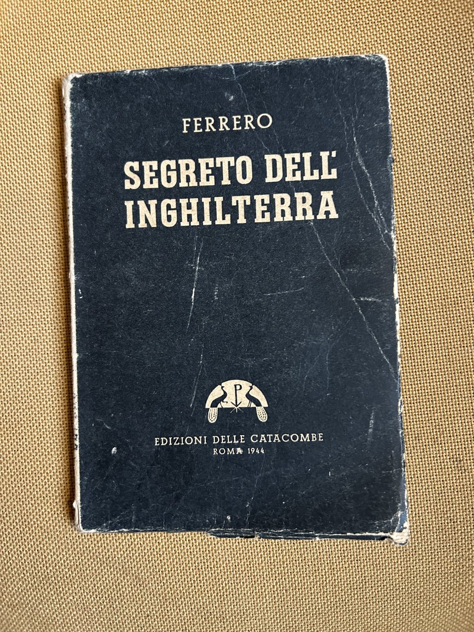 Segreto dell'Inghilterra. Introd. di Guglielmo Ferrero.