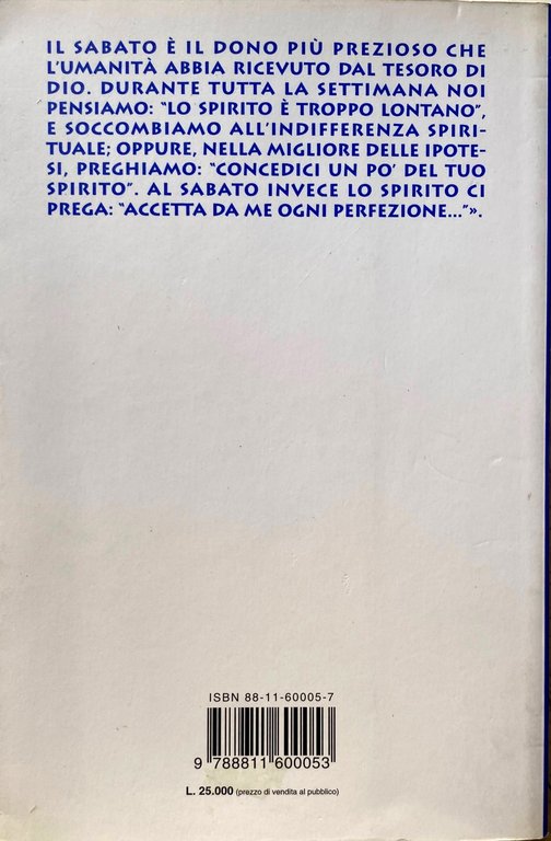 IL SABATO. IL SUO SIGNIFICATO PER L'UOMO MODERNO