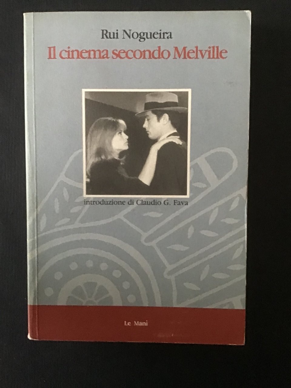IL CINEMA SECONDO MELVILLE