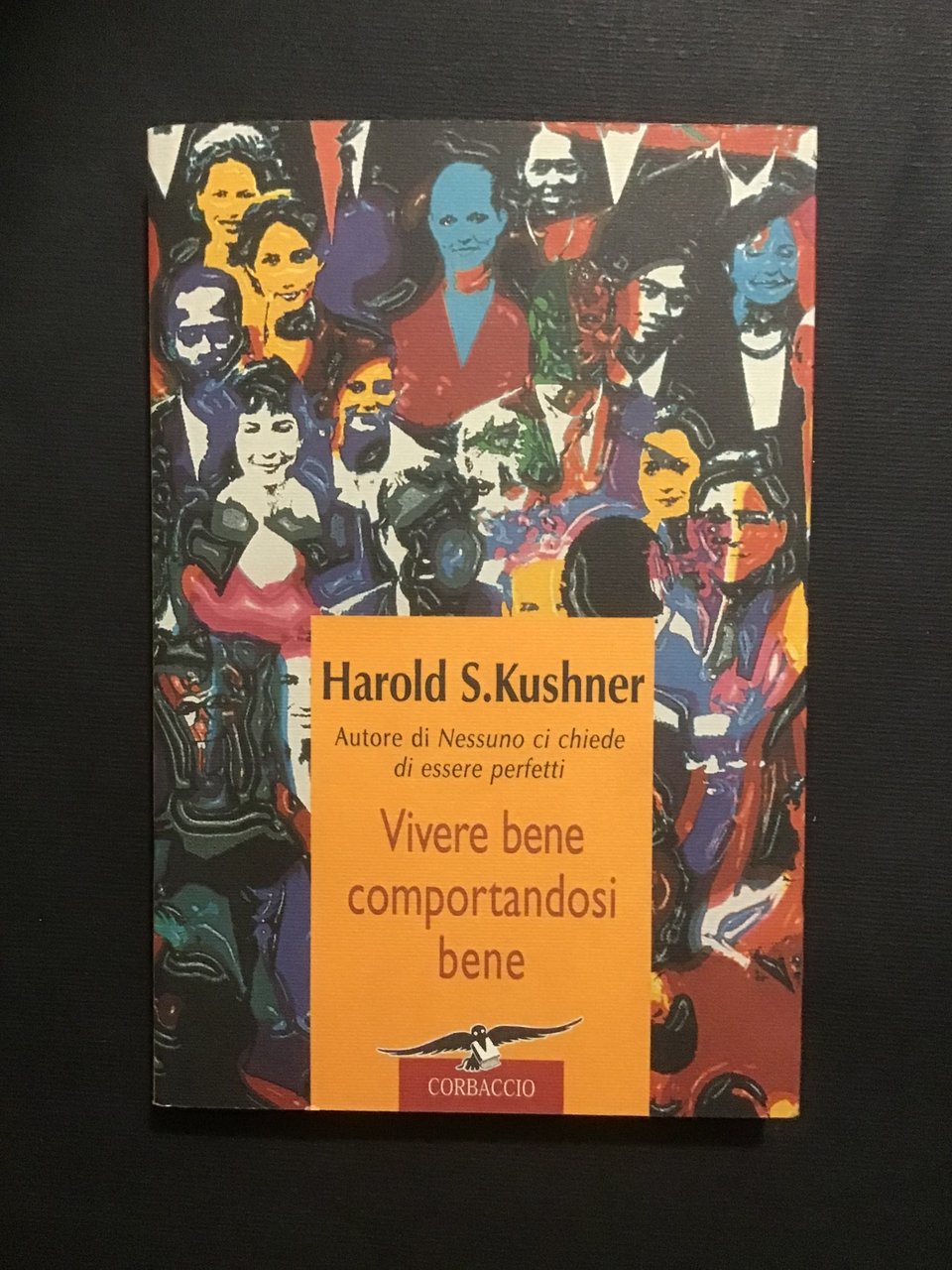 VIVERE BENE COMPORTANDOSI BENE