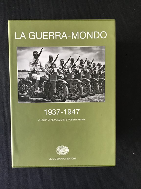 LA GUERRA-MONDO 1937-1947 - VOL. I, II