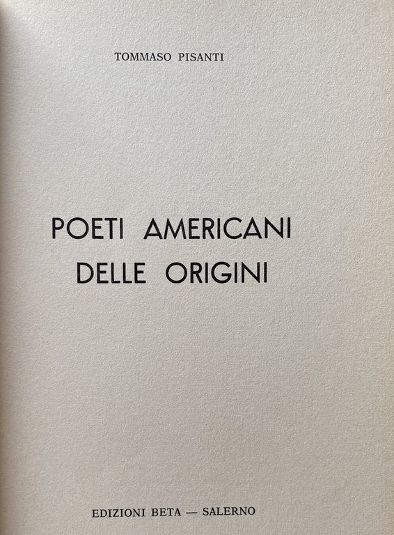 POETI AMERICANI DELLE ORIGINI. (ANTOLOGIA DI POETI CON TESTO ORIGINALE …