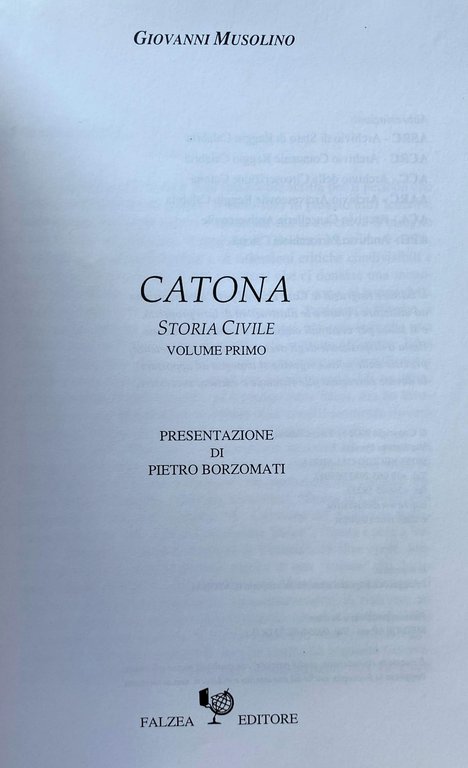 CATONA STORIA CIVILE, STORIA RELIGIOSA E BIOGRAFIE (2 VOLUMI)