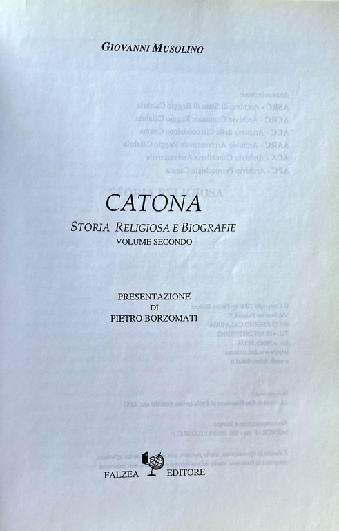 CATONA STORIA CIVILE, STORIA RELIGIOSA E BIOGRAFIE (2 VOLUMI)