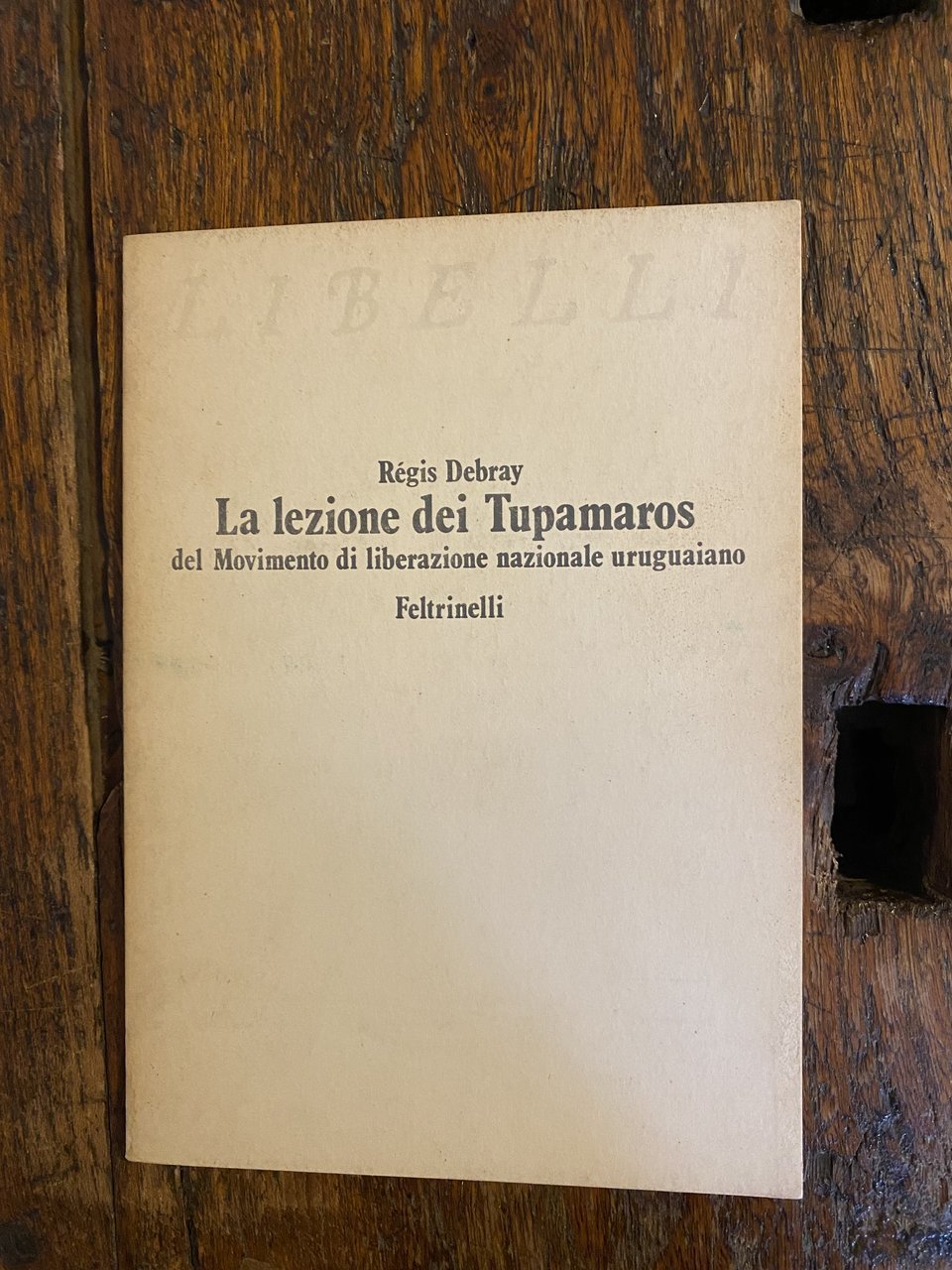 La lezione dei Tupamaros del Movimento di liberazione nazionale uruguaiano