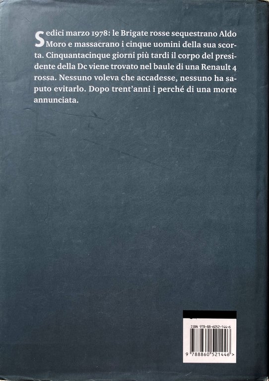 UN AFFARE DI STATO. IL DELITTO MORO E LA FINE …