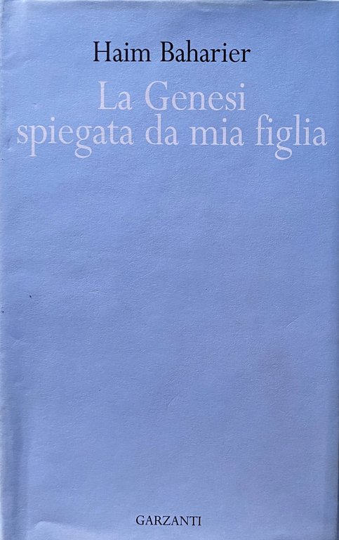 LA GENESI SPIEGATA DA MIA FIGLIA