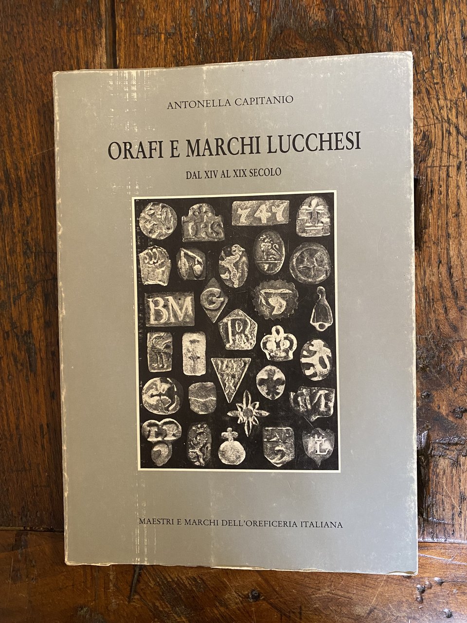 Orafi e marchi lucchesi dal XIV al XIX secolo