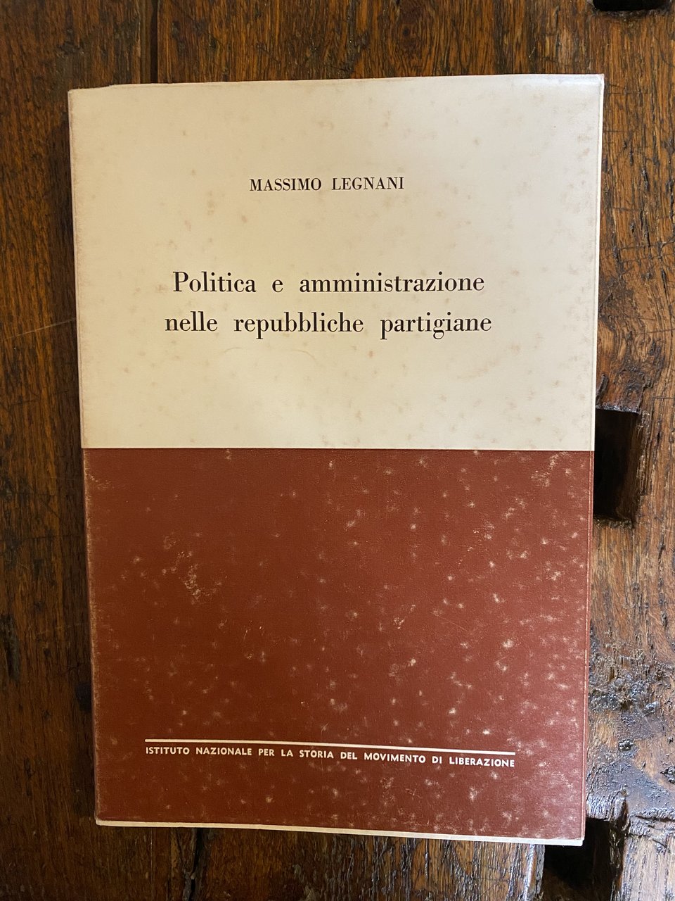 Politica e amministrazione nelle repubbliche partigiane