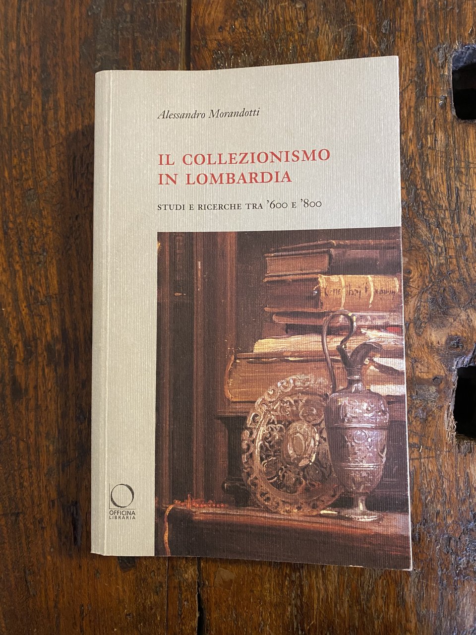 Il collezionismo in Lombardia Studi e ricerche tra '600 e …