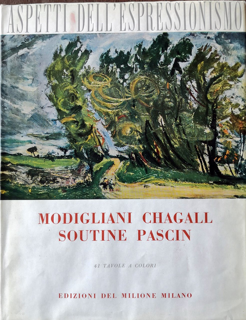 Modigliani Chagall Soutine Pascin.