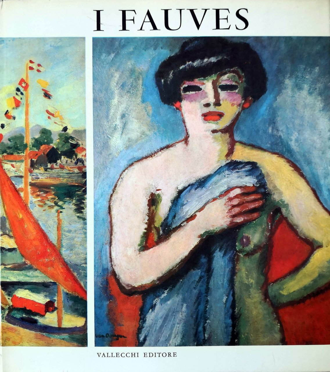 I Fauves.