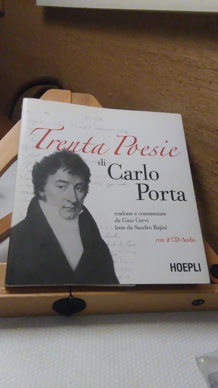 TRENTA POESIE DI CARLO PORTA. CON 2 CD AUDIO