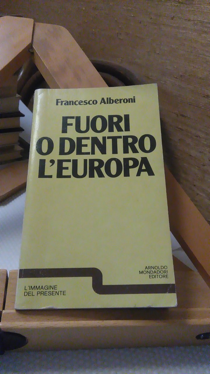 FUORI O DENTRO L'EUROPA