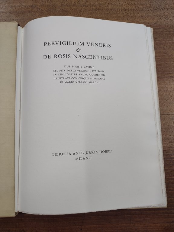 Previgilium Veneris e De rosis nascentibus. Due poesie latine seguite …