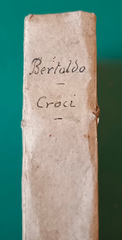 Croce Giulio Cesare - BERTOLDO BERTOLDINO E CACASENNO, Venezia, Agostino …