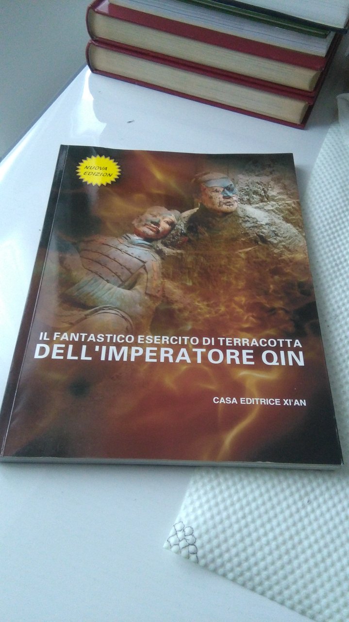 IL FANTASTICO ESERCITO DI TERRACOTTA DELL'IMPERATORE QIN