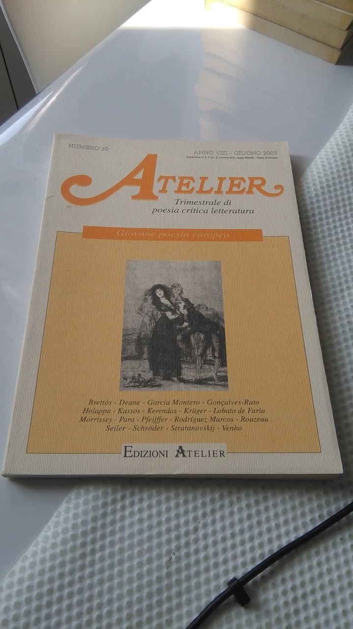 ATELIER NUMERO 30. GIOVANE POESIA EUROPEA. ANNO VIII GIUGNO 2003