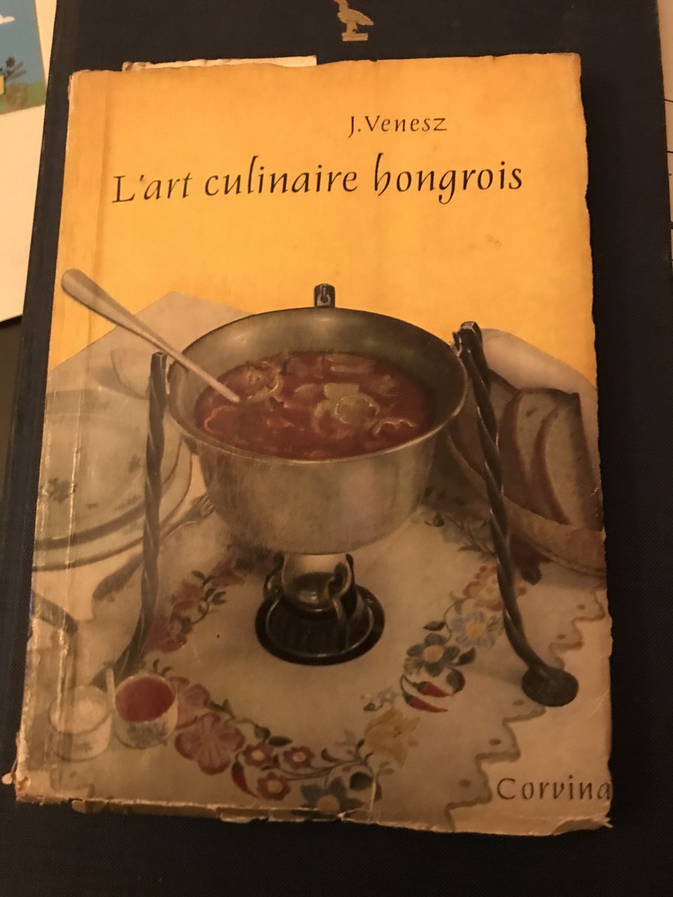 L'art culinaire hongrois.