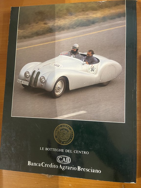 Mille Miglia 1940-1990