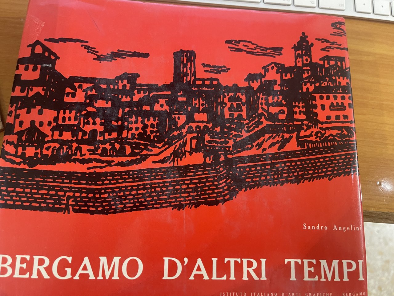 Bergamo d'altri tempi