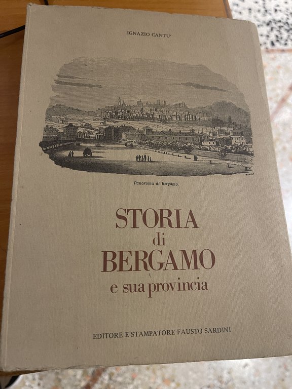 Storia di Bergamo e la sua provincia