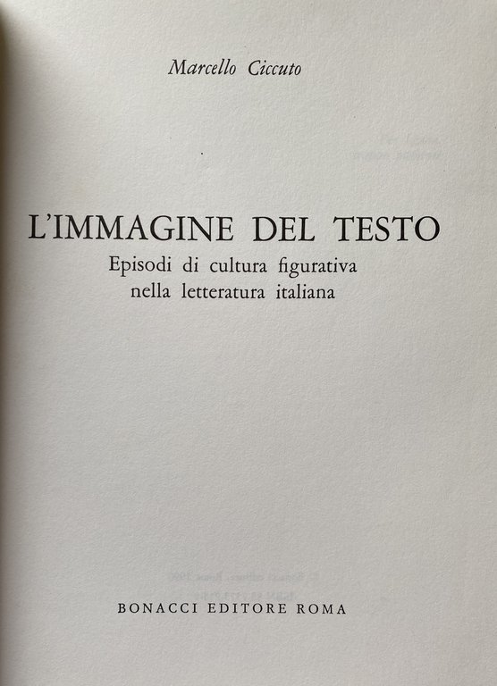 L'IMMAGINE DEL TESTO. EPISODI DI CULTURA FIGURATIVA NELLA LETTERATURA ITALIANA