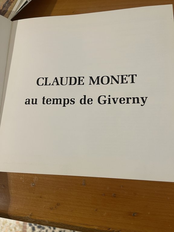 Claude Monet au temps de Giverny