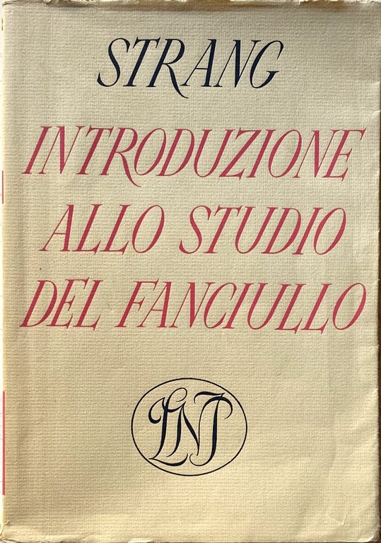 INTRODUZIONE ALLO STUDIO DEL FANCIULLO