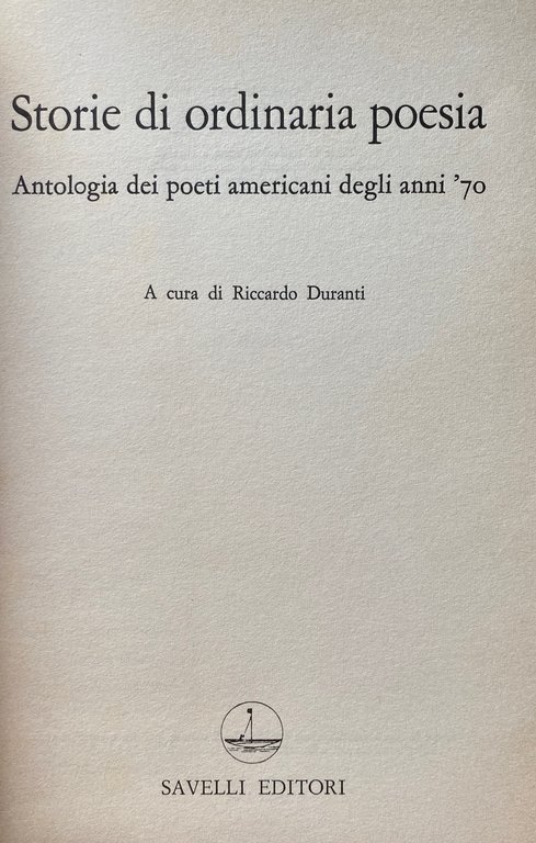 STORIE DI ORDINARIA POESIA. ANTOLOGIA DEI POETI AMERICANI DEGLI ANNI …