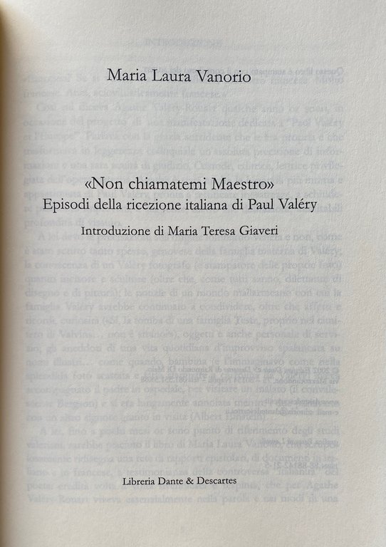 NON CHIAMATEMI MAESTRO. EPISODI DELLA RICEZIONE ITALIANA DI PAUL VALÉRY