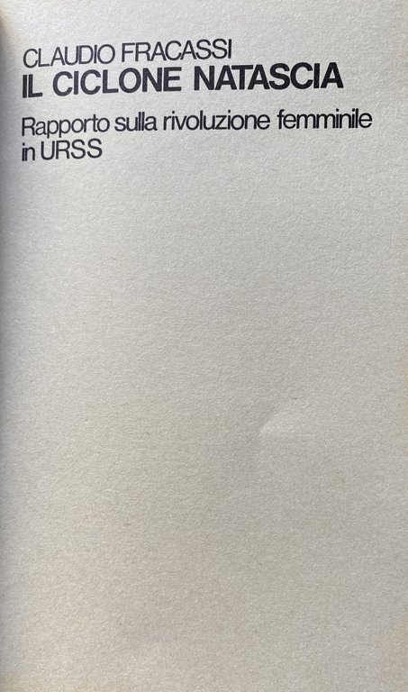 IL CICLONE NATASCIA: RAPPORTO SULLA RIVOLUZIONE FEMMINILE IN URSS