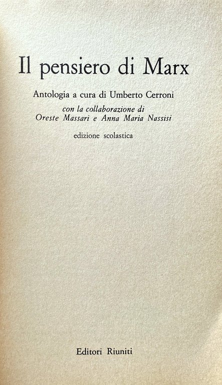 IL PENSIERO DI KARL MARX. ANTOLOGIA