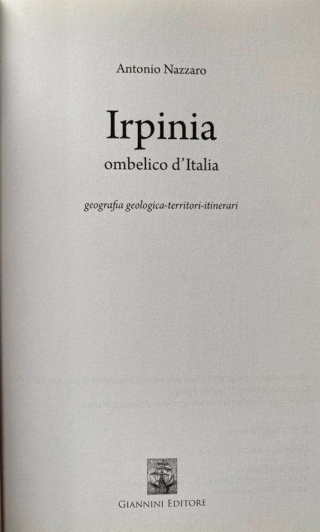 IRPINIA OMBELICO D'ITALIA. GEOGRAFIA GEOLOGICA, TERRITORI, ITINERARI