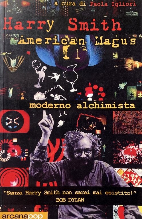 HARRY SMITH AMERICAN MAGUS MODERNO ALCHIMISTA. CON UN ELENCO PARZIALE …