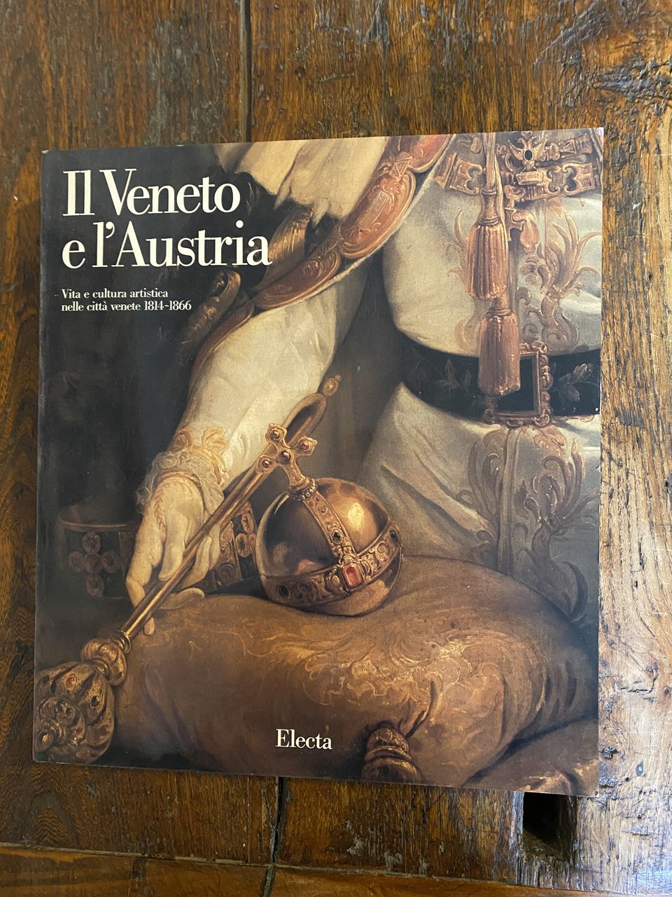 Il Veneto e l'Austria Vita e cultura artistica nelle città …