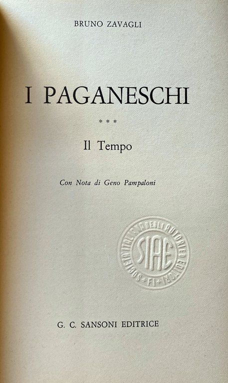 I PAGANESCHI: LA VILLA, LA CITTÀ, IL TEMPO