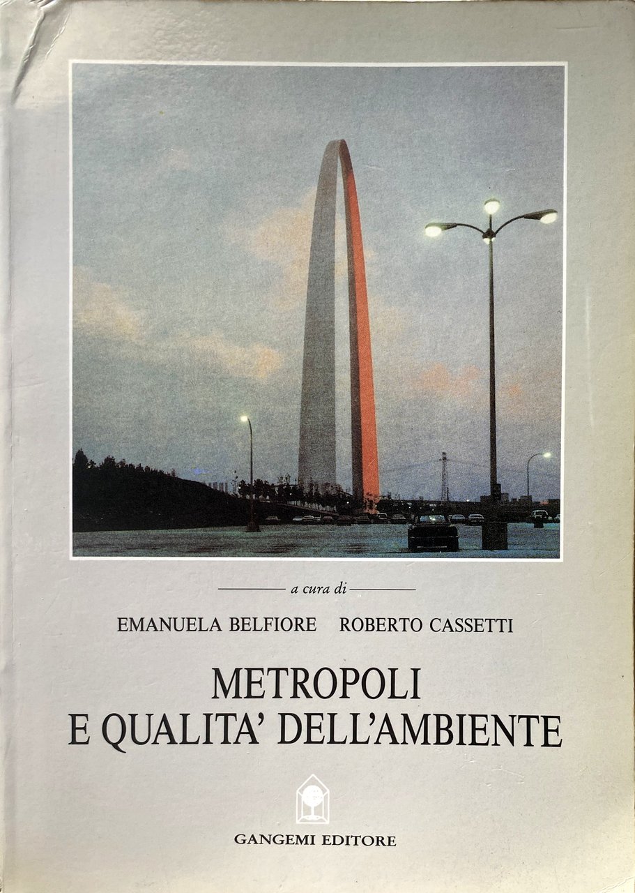 METROPOLI E QUALITÀ DELL'AMBIENTE