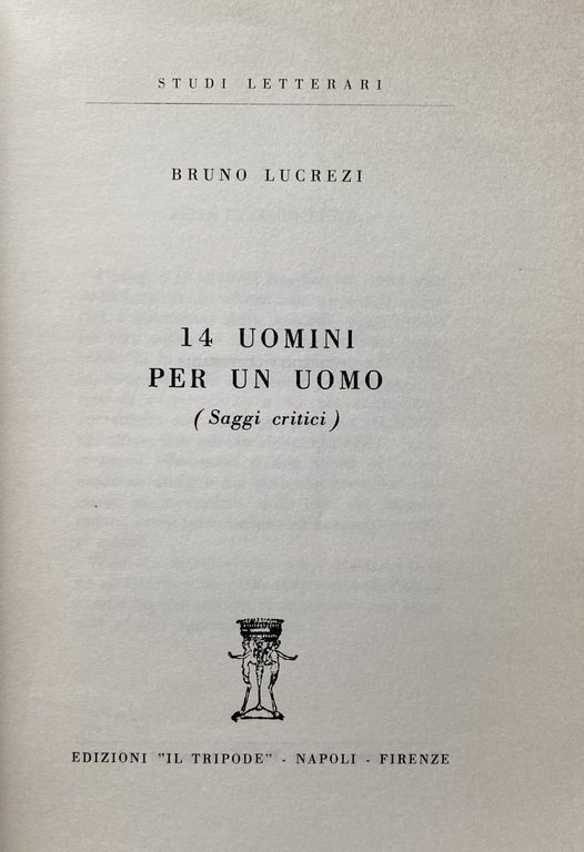 14 UOMINI PER UN UOMO (SAGGI CRITICI)