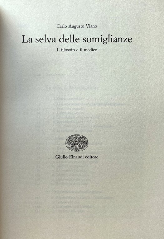 LA SELVA DELLE SOMIGLIANZE. IL FILOSOFO E IL MEDICO