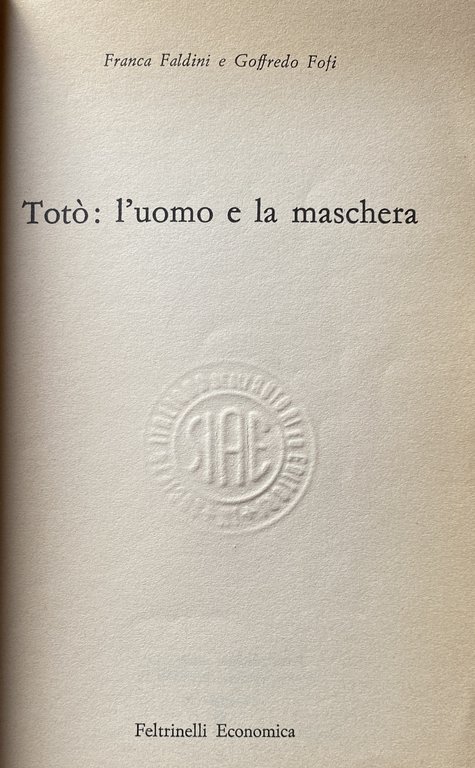 TOTÒ: L'UOMO E LA MASCHERA