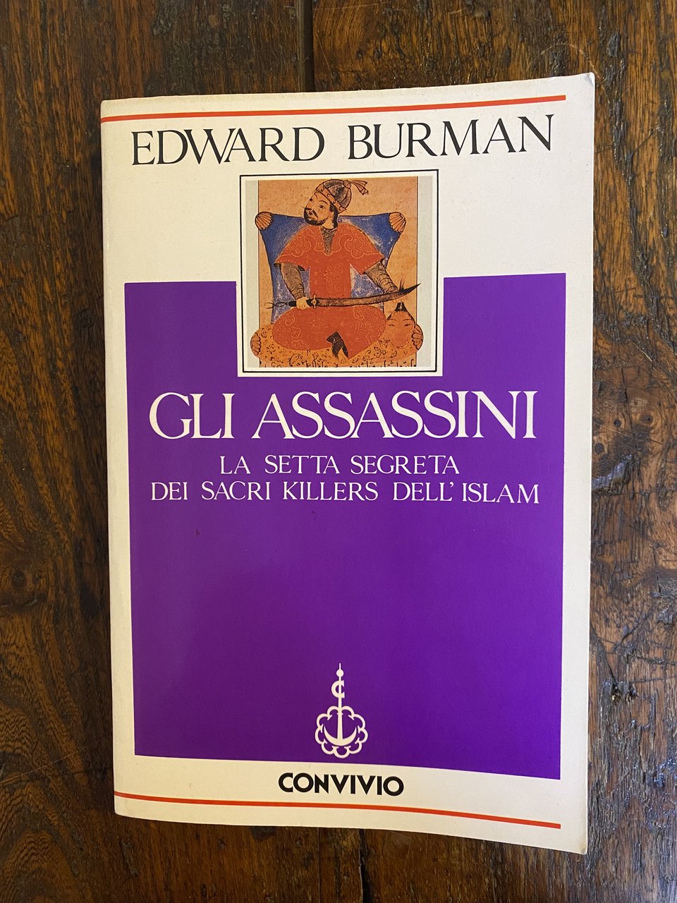 Gli assassini La setta segreta dei sacri killers dell'Islam