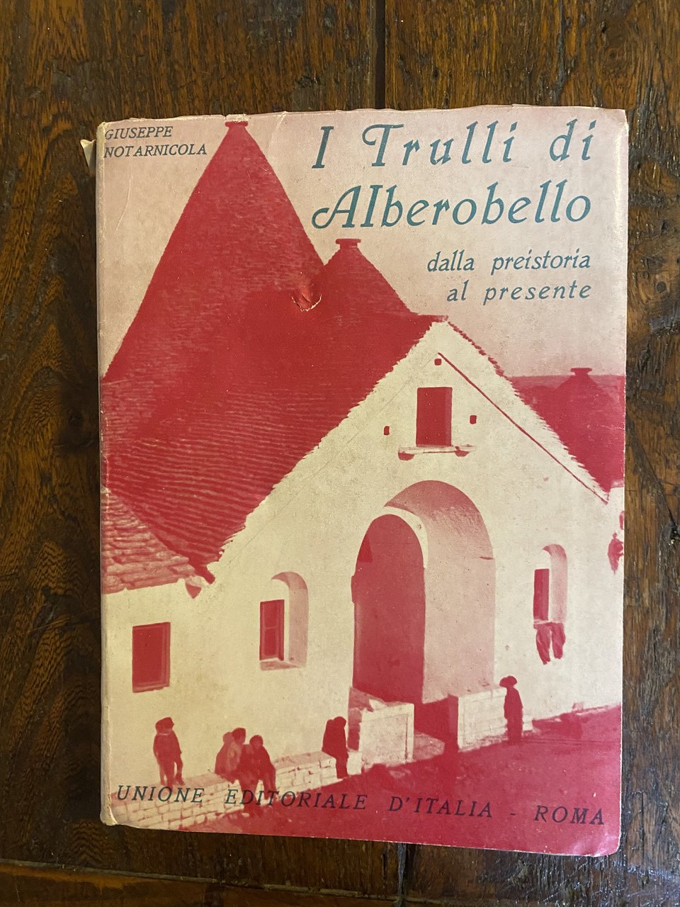 I Trulli di Alberobello dalla preistoria al presente