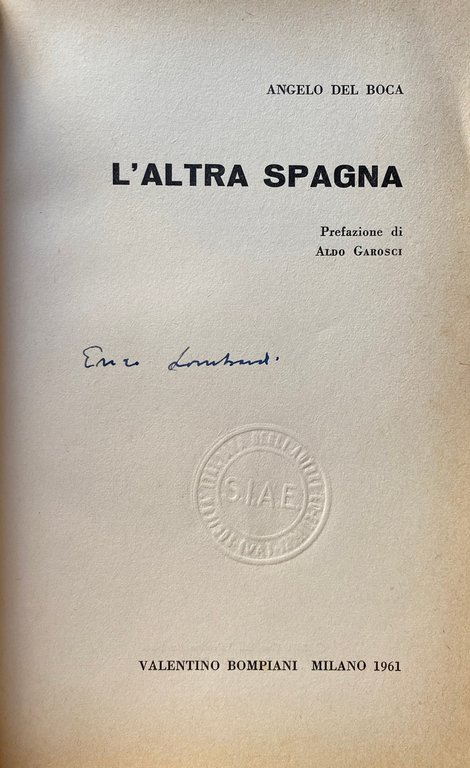 L'ALTRA SPAGNA. Dietro la facciata fermenta una Spagna clandestina, imprigionata, …