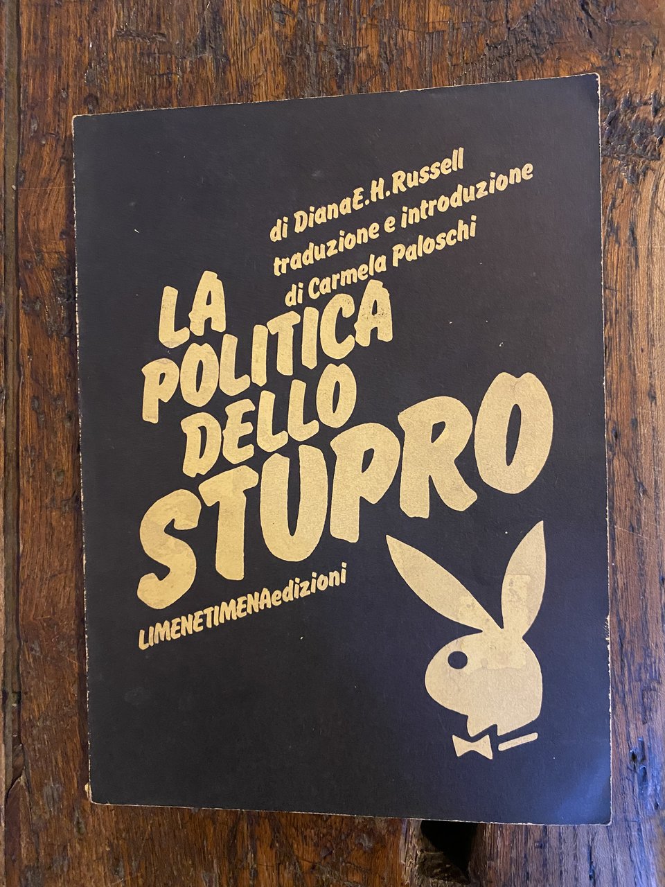 La politica dello stupro