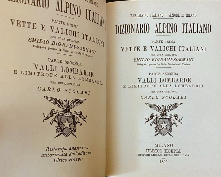 DIZIONARIO ALPINO ITALIANO: VETTE E VALICHI ITALIANI, VALLI LOMBARDE E …